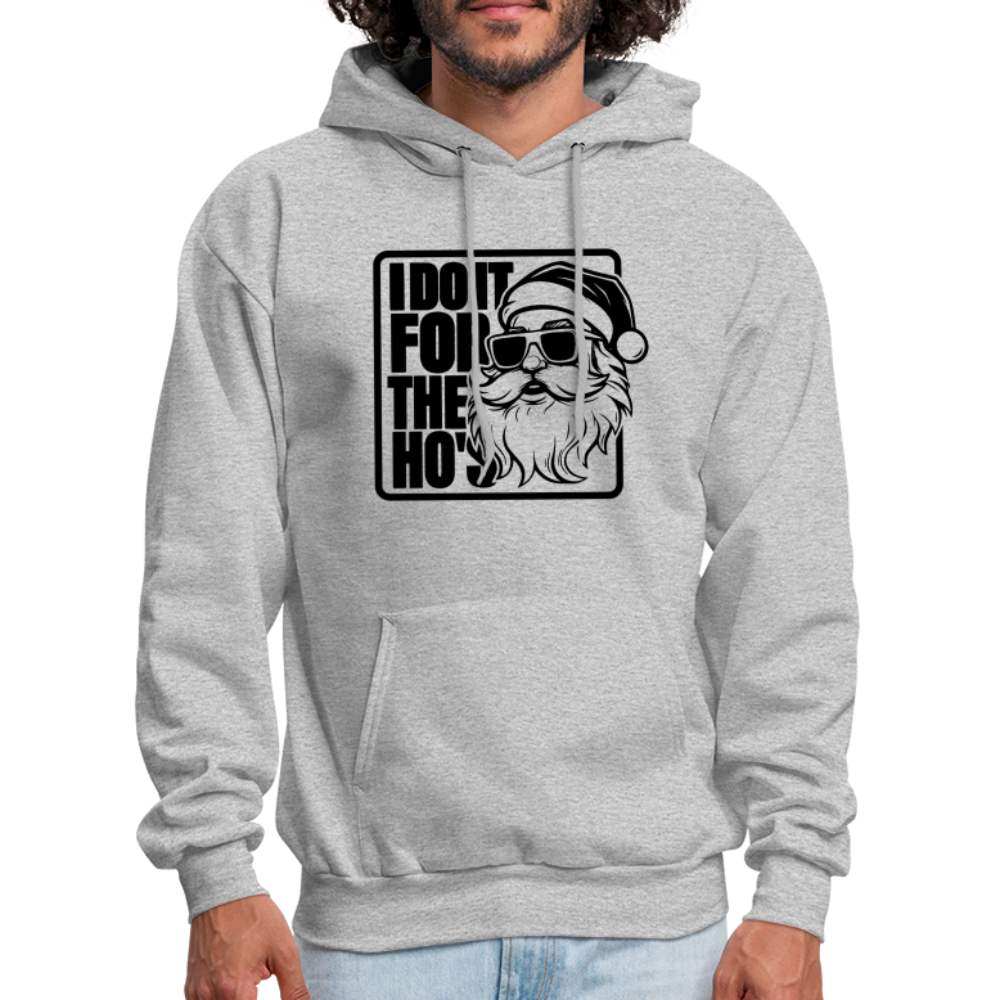 I Do It for the Ho's Funny Christmas Santa Hoodie - heather gray