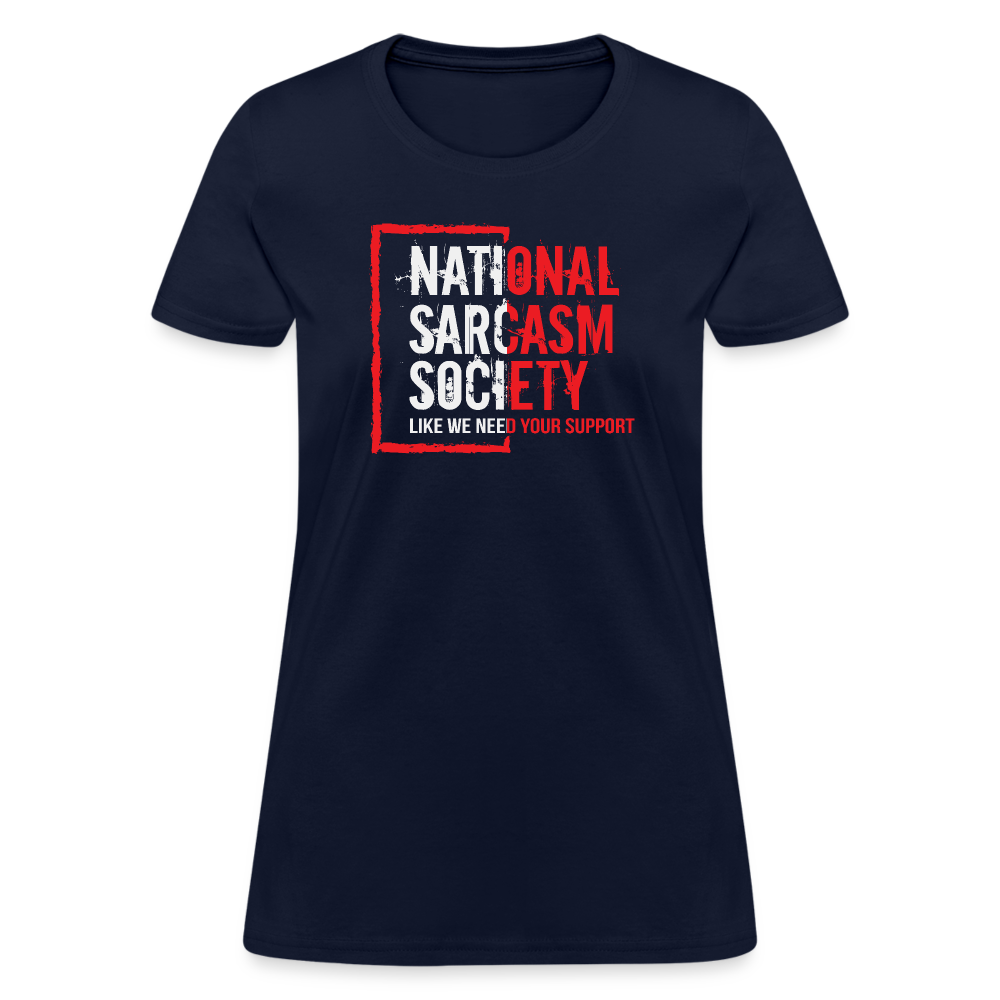 National Sarcasm Society Women's Contoured T-Shirt - navy