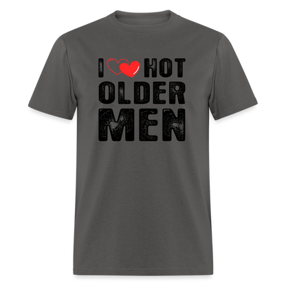 I Heart Hot Older Men (I Love Hot Older Men) T-Shirt - charcoal