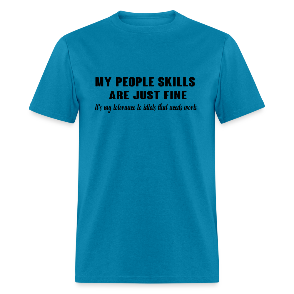 It's My Tolerance To Idiots That Needs Work T-Shirt - turquoise