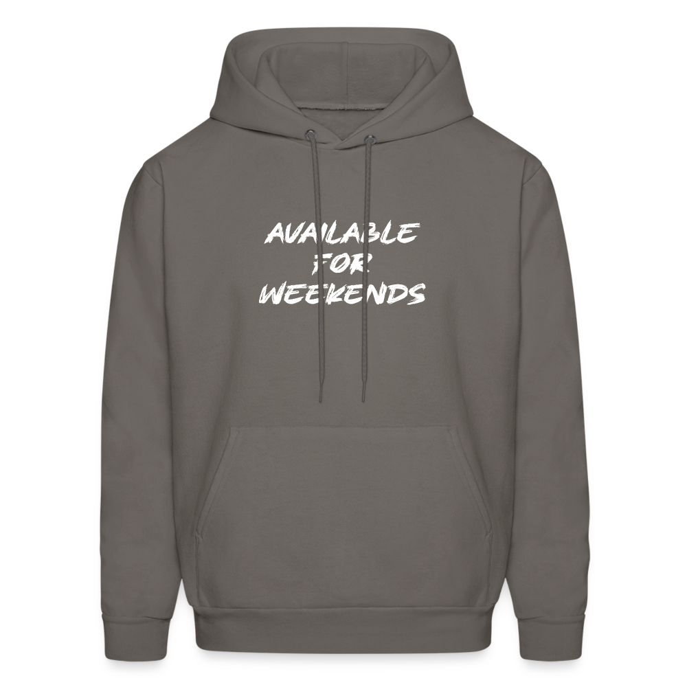 Available For Weekends Hoodie - asphalt gray