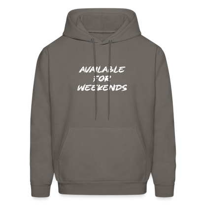 Available For Weekends Hoodie - asphalt gray