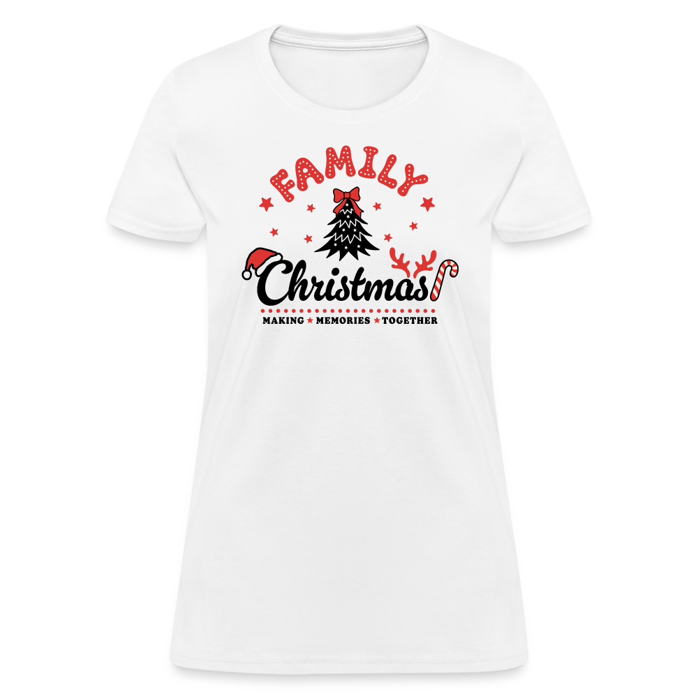 Family Christmas Making Memories Together Women's Contoured T-Shirt - white