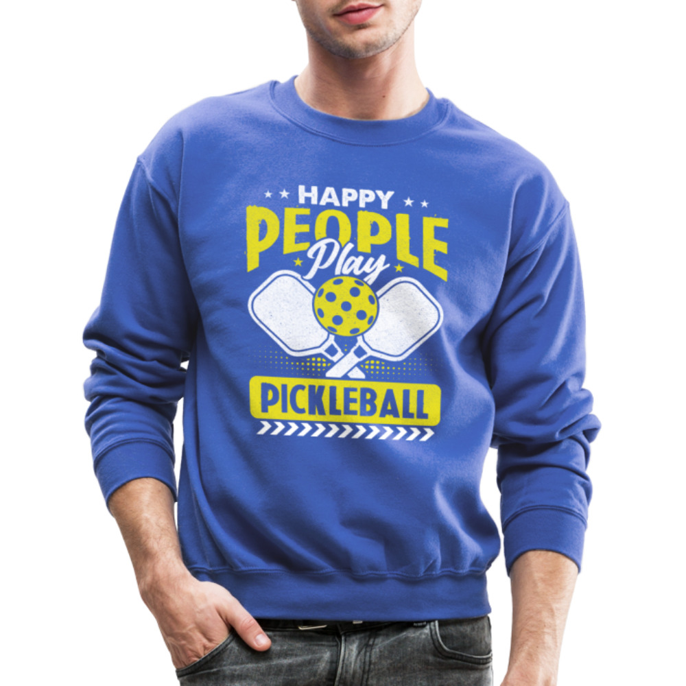 Happy People Play Pickleball Sweatshirt - royal blue