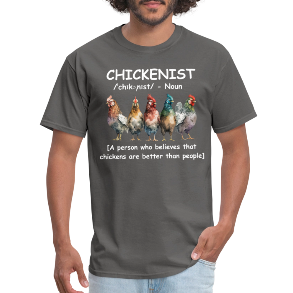 Chickenist T-Shirt (Chickens are better than people) - charcoal