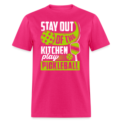 Stay Out Of The Kitchen Play Pickleball T-Shirt - fuchsia