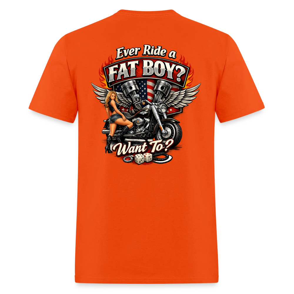 Ever Ride A Fat Boy Want To Funny Biker T-Shirt Color: Black