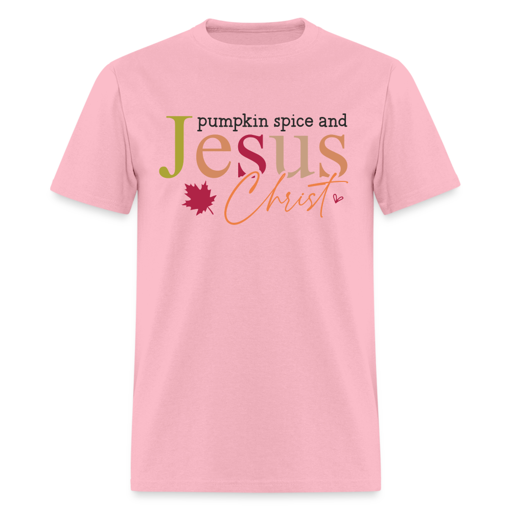 Pumpkin Spice and Jesus Christ T-Shirt - pink