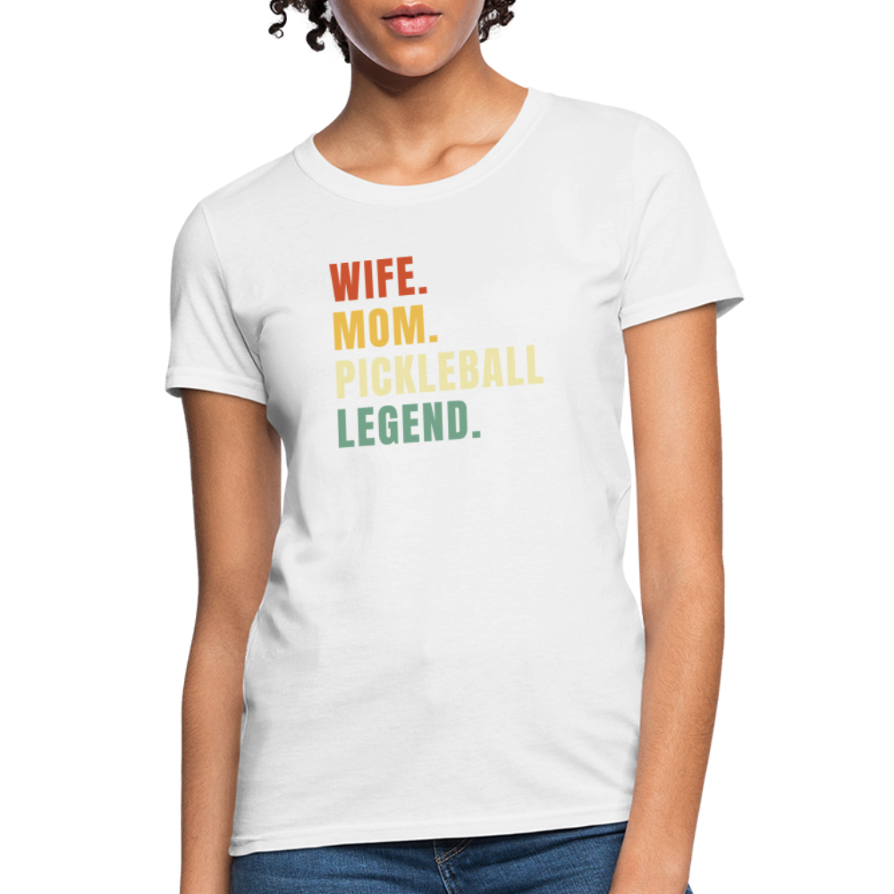 Wife Mom Pickleball Legend Women's Contoured T-Shirt - white