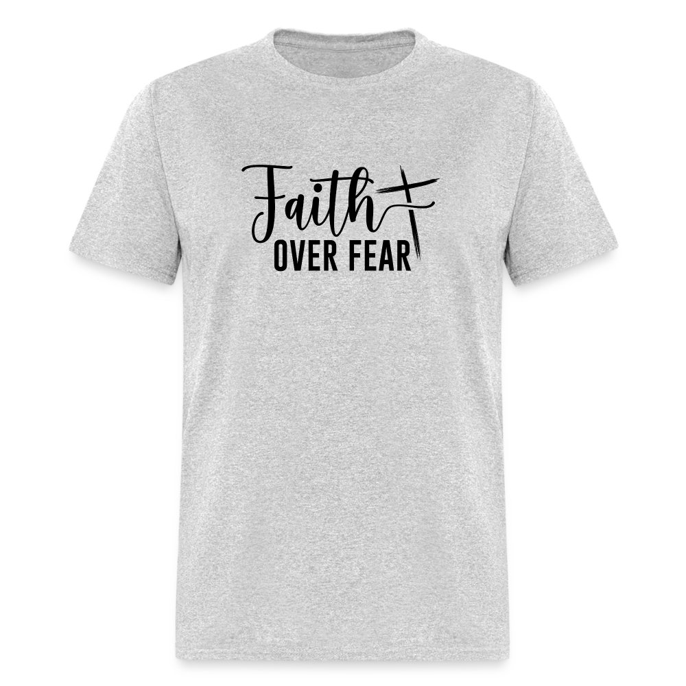 Faith Over Fear T-Shirt - heather gray