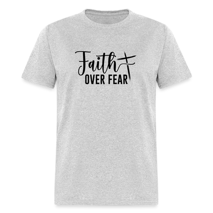 Faith Over Fear T-Shirt - heather gray