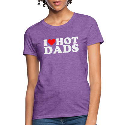 I Heart Hot Dads (Funny I Love Hot Dads) Women's Contoured T-Shirt - purple heather