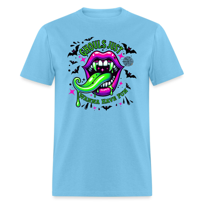 Ghouls Just Wanna Have Fun T-Shirt - aquatic blue