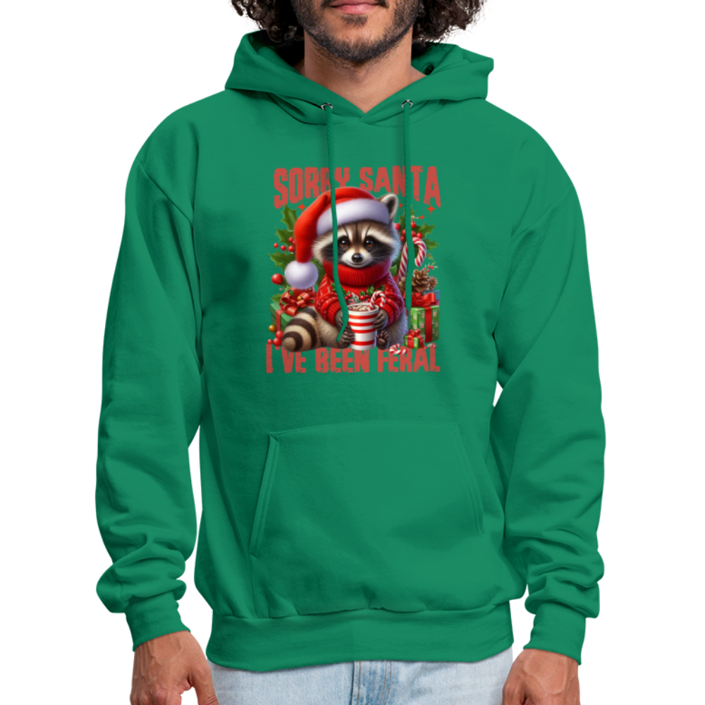 Sorry Santa I've Been Feral Hoodie - kelly green