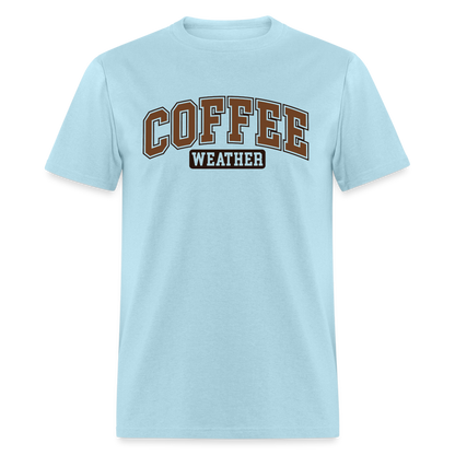 Coffee Weather T-Shirt - powder blue