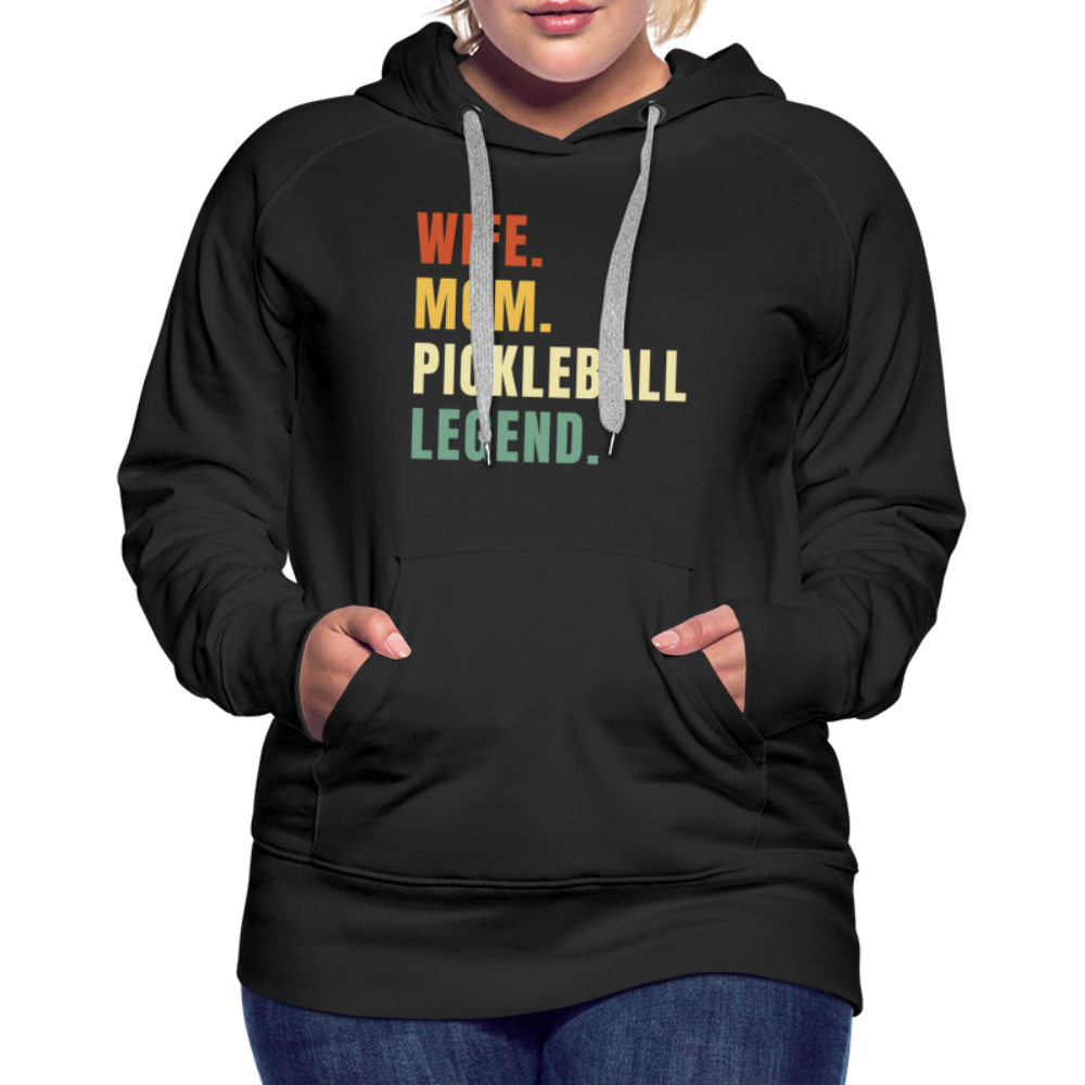 Wife Mom Pickleball Legend Women’s Premium Hoodie - black