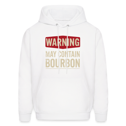 Warning May Contain Bourbon Hoodie - white