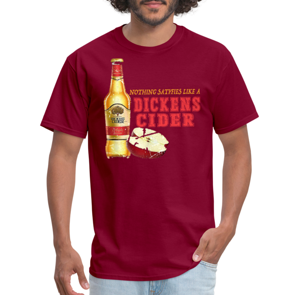 Nothing Satisfies Like A Dickens Cider T-Shirt - burgundy