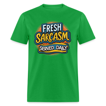 Fresh Sarcasm Served Daily T-Shirt - bright green