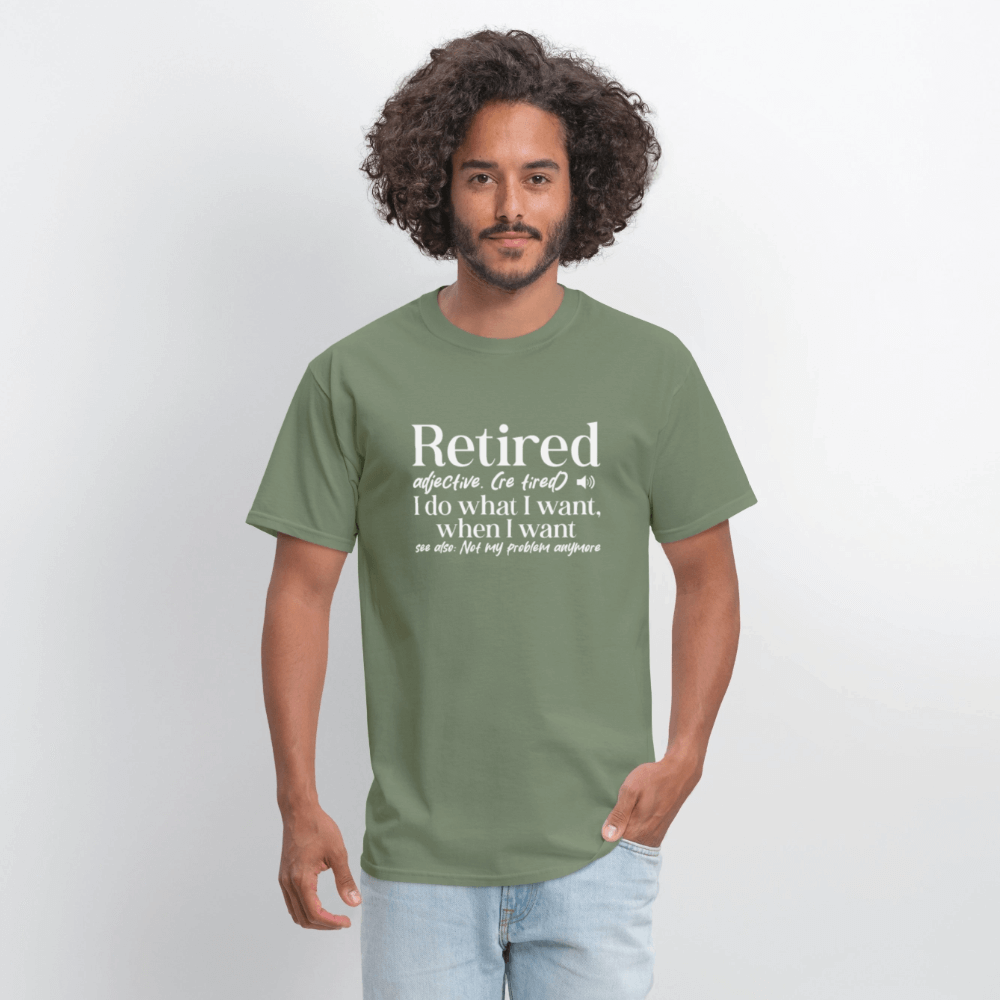 Retired (I Do What I Want When I Want) T-Shirt Color: blue dusk
