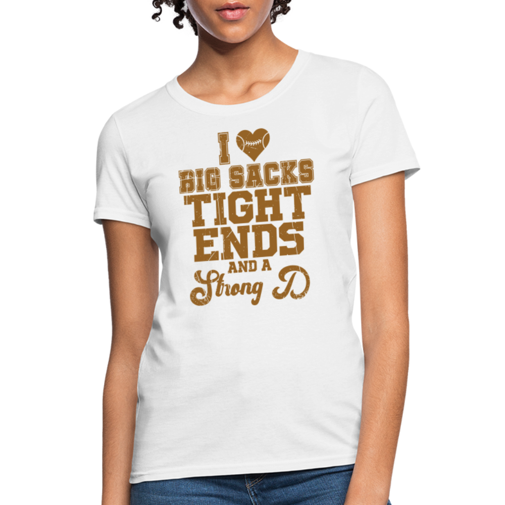 I Heart Big Sacks Tight Ends and A Strong D Women's T-Shirt (Football Season) - white