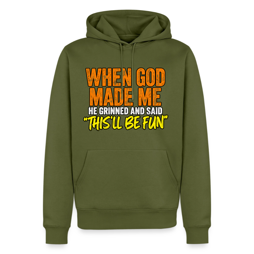 When God Made Me He Grinned – Funny Hoodie - khaki green 