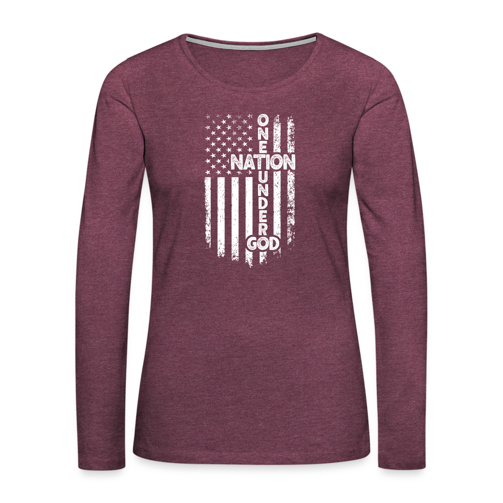 One Nation Under God Women's Premium Long Sleeve T-Shirt - heather burgundy