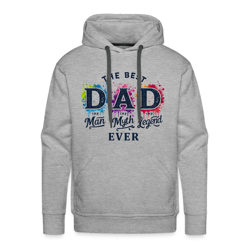Best Dad Ever Men’s Premium Hoodie - heather grey
