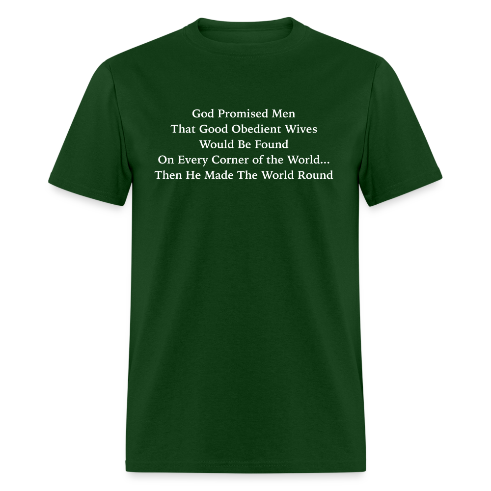 God Promised Men Good Obedient Wives T-Shirt - forest green