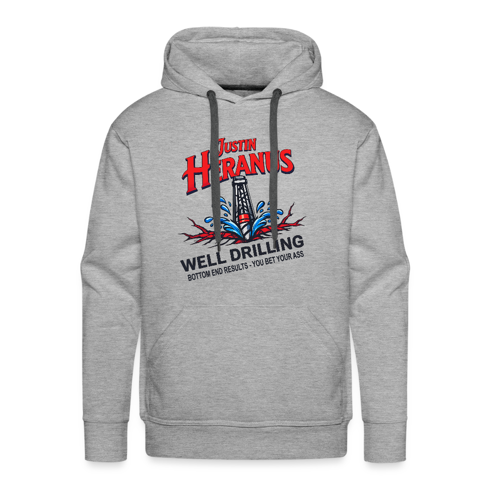 Justin Herons Well Drilling Men’s Hoodie – Adult Humor Sweatshirt - heather grey