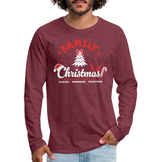 Family Christmas Making Memories Together Men's Premium Long Sleeve T-Shirt - heather burgundy