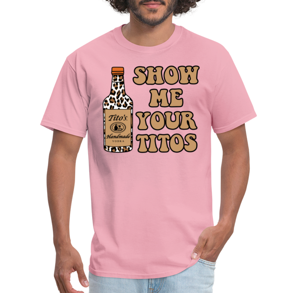 Funny Vodka (Show Me Your Tito's) T-Shirt - pink