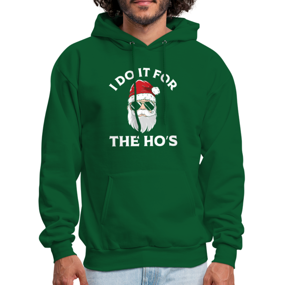 I Do It for the Ho's (Santa) Funny Christmas Hoodie - forest green