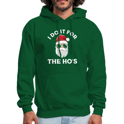 I Do It for the Ho's (Santa) Funny Christmas Hoodie - forest green