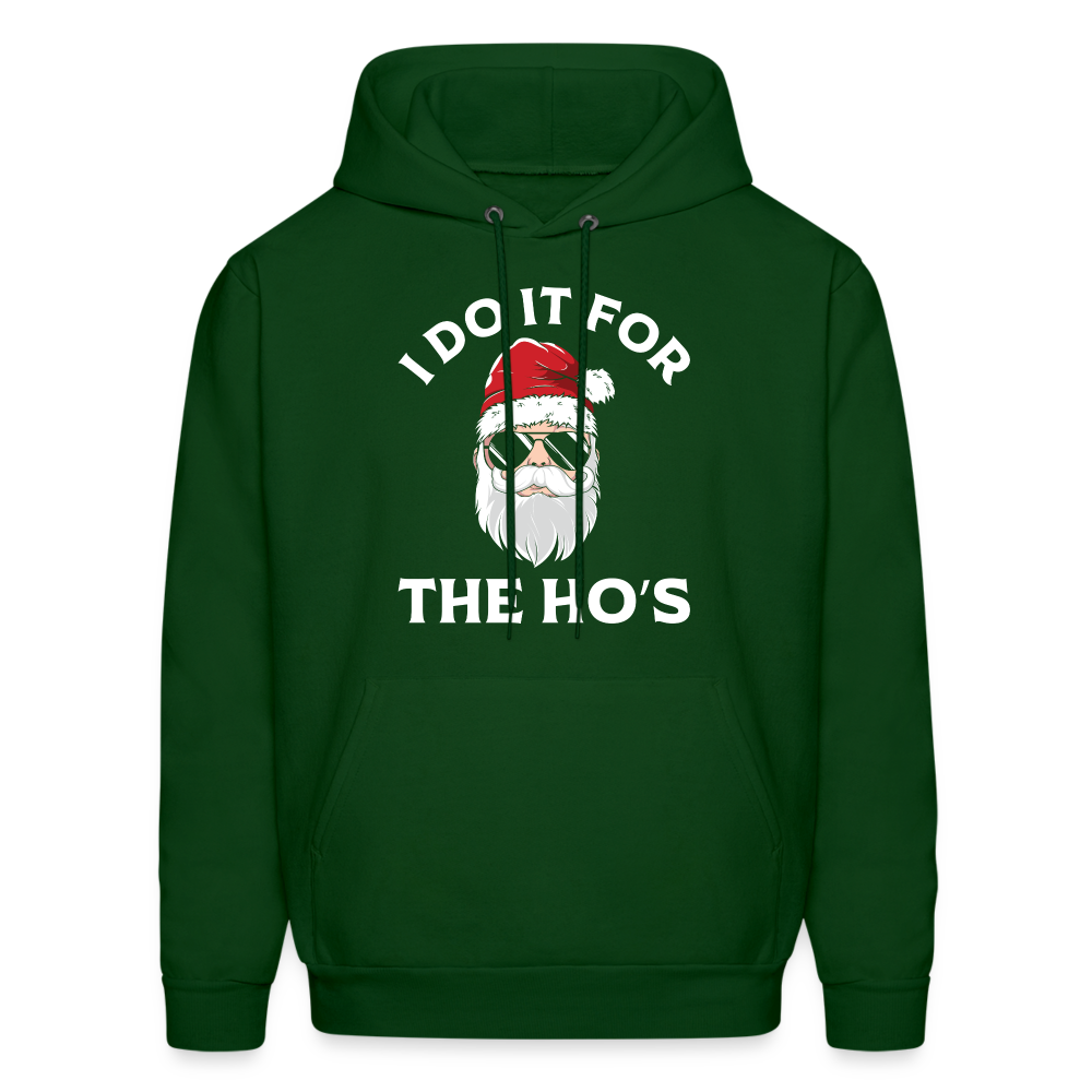 I Do It for the Ho's (Santa) Funny Christmas Hoodie - forest green