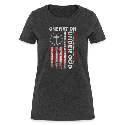 One Nation Under God Women's T-Shirt - heather black