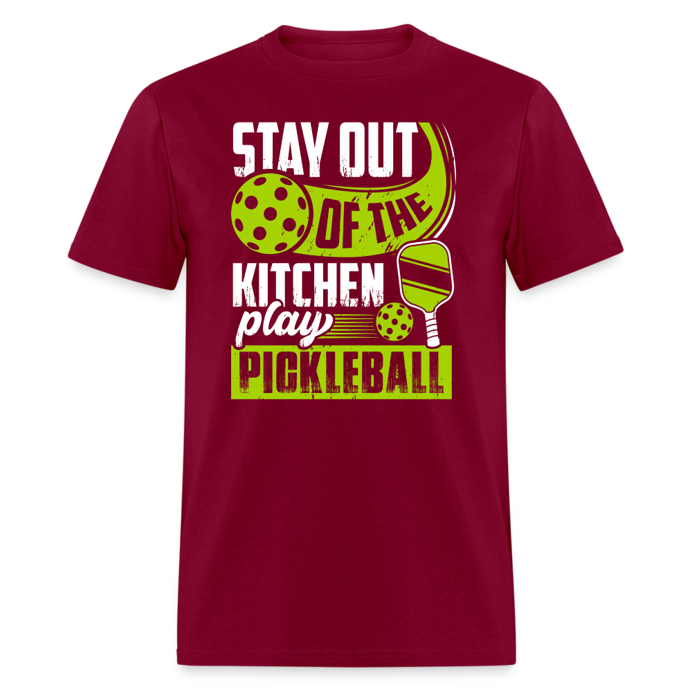 Stay Out Of The Kitchen Play Pickleball T-Shirt - burgundy