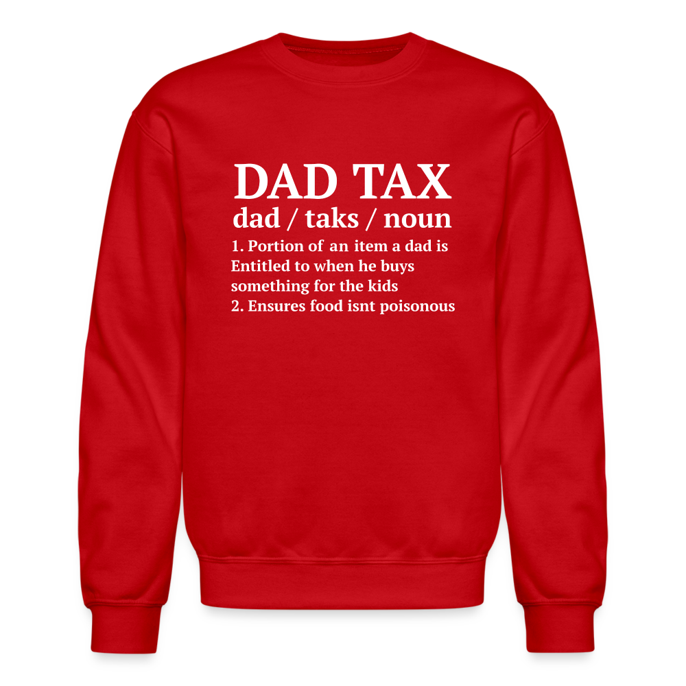 Dad Tax Sweatshirt (Definition) - red