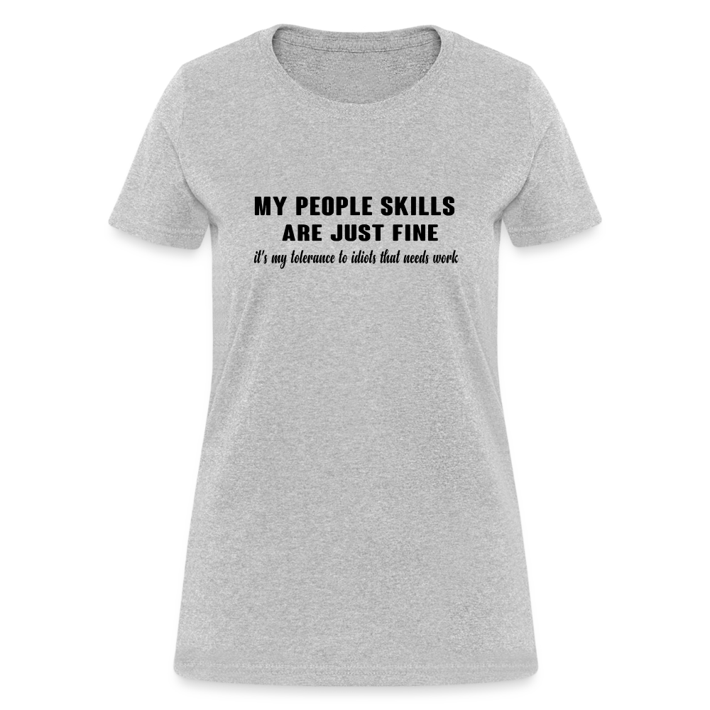 It's My Tolerance To Idiots That Needs Work Women's T-Shirt - heather gray