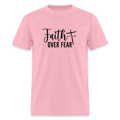 Faith Over Fear T-Shirt - pink