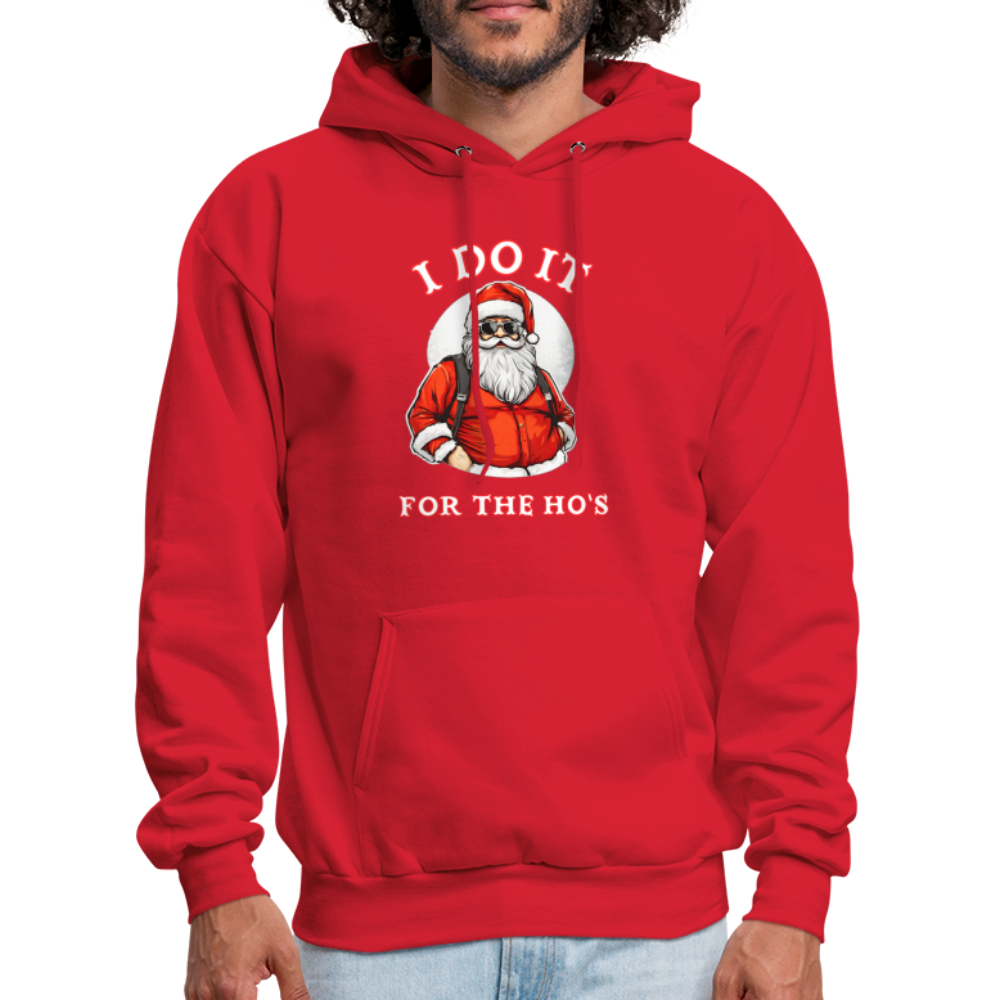 Santa - I Do It for the Ho's Hoodie - red