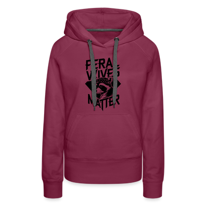 Feral Wives Matter Women’s Premium Hoodie - burgundy