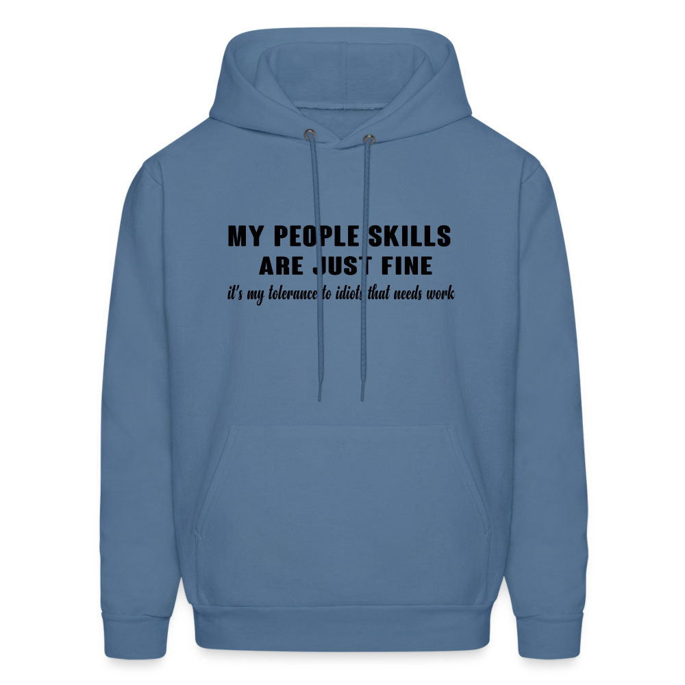 It's My Tolerance To Idiots That Needs Work Hoodie - denim blue