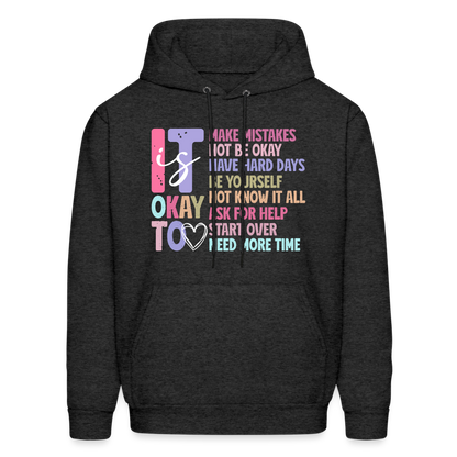 It Is Ok (Motivation Support) Hoodie - charcoal grey