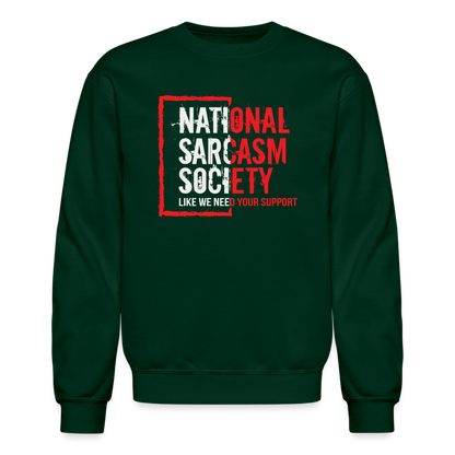 National Sarcasm Society Sweatshirt - forest green