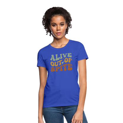 Alive Out Of Spite Women's T-Shirt - royal blue