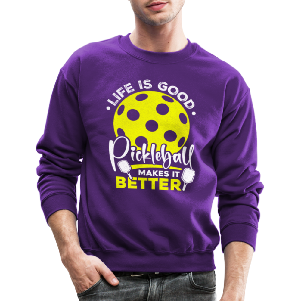 Life Is Good Pickleball Makes It Better Sweatshirt - purple