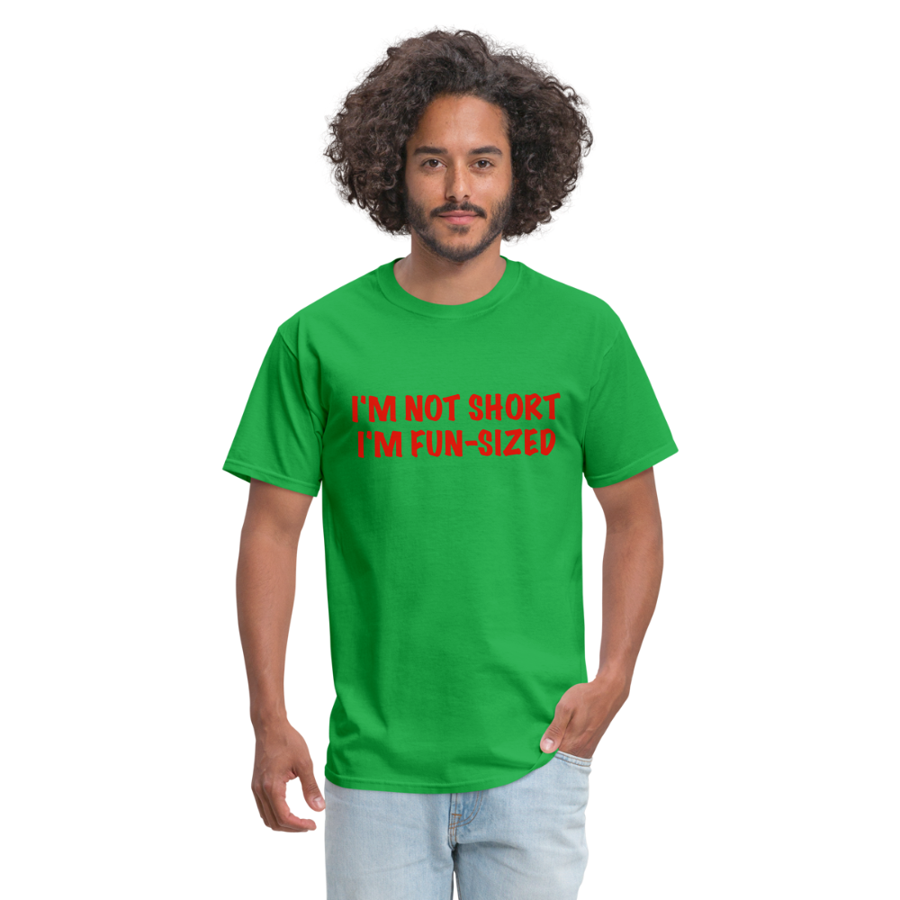 I'm Not Short I'm Fun Sized T-Shirt (Funny Graphic Tee) - bright green