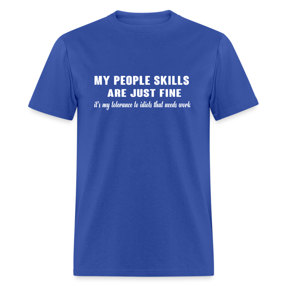 It's My Tolerance To Idiots That Needs Work T-Shirt - royal blue