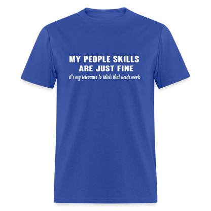 It's My Tolerance To Idiots That Needs Work T-Shirt - royal blue